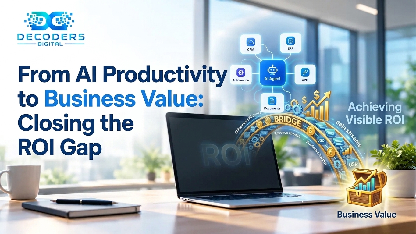 From AI Productivity to Business Value: Closing the ROI Gap